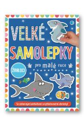 Velké samolepky pro malé ruce Žraloci - Samolepky se zvířátky Velké samolepky pro malé ruce Žraloci
