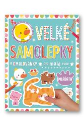 Velké samolepky a omalovánky pro malé ruce Mláďata Velké samolepky a omalovánky pro malé ruce Mláďata