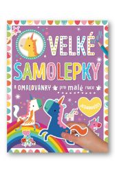 Velké samolepky a omalovánky pro malé ruce Jednorožci - Dawn Machell - Omalovánky jednorožců Velké samolepky a omalovánky pro malé ruce Jednorožci