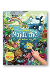 Najdi mě Svět kolem nás - Stiskni a poslouchej Najdi mě Svět kolem nás - Stiskni a poslouchej