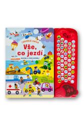 Zvuková kniha Vše, co jezdí - Hledej a poslouchej - Zvuková leporela Zvuková kniha Vše, co jezdí - Hledej a poslouchej