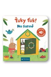Ťuky ťuk! Na farmě - Zaklepej a poslouchej Ťuky ťuk! Na farmě - Zaklepej a poslouchej