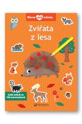 Máme rádi zvířata - Zvířata z lesa - Dětské knížky poznávání zvířat Máme rádi zvířata - Zvířata z lesa
