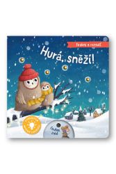 Foukni a rozsviť - Hurá, sněží! - Maria Höck - Interaktivní knihy pro nejmenší Foukni a rozsviť - Hurá, sněží!
