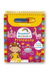 Kouzelné malování Princezny - Omalovánky princezny Kouzelné malování Princezny