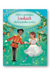 Louskáček - Příběh se samolepkami - Fiona Watt - Samolepky pro děti Louskáček - Příběh se samolepkami
