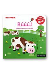 MiniPEDIE Búúú! Objevujeme svět se zvuky MiniPEDIE Búúú! Objevujeme svět se zvuky