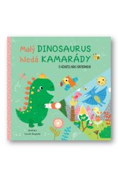 Malý dinosaurus hledá kamarády s kouzelnou baterkou Malý dinosaurus hledá kamarády s kouzelnou baterkou