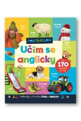 Moje první slova Učím se anglicky Moje první slova Učím se anglicky