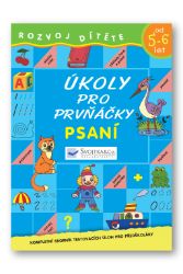 Úkoly pro prvňáčky - Psaní od 5-6 let - Knihy pro předškoláky Úkoly pro prvňáčky - Psaní od 5-6 let