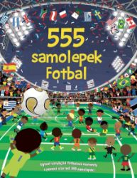 555 samolepek Fotbal - Omalovánky a samolepky pro děti 555 samolepek - Fotbal