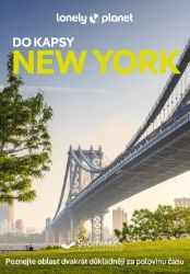 New York do kapsy - Lonely Planet - John Garry - Podle země New York do kapsy - Lonely Planet