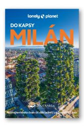 Milán do kapsy - Lonely Planet - Stephanie Ong - Mapy Itálie Milán do kapsy - Lonely Planet