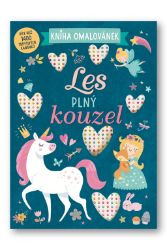 Les plný kouzel - Kniha omalovánek Les plný kouzel - Kniha omalovánek