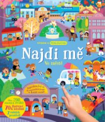 Najdi mě Ve městě - Stiskni a poslouchej Najdi mě Ve městě - Stiskni a poslouchej