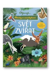 Objevuji... Svět zvířat Objevuji... Svět zvířat