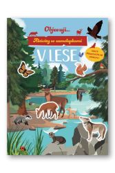 Objevuji... V lese - Omalovánky a samolepky pro děti Objevuji... V lese