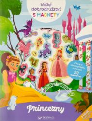 Velké dobrodružství s magnety Princezny Velké dobrodružství s magnety Princezny