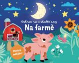 Dobrou noc a sladké sny Na farmě