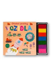 Otiskni prstíky Vozidla - Lou Cunningham - Hry a aktivity pro děti Otiskni prstíky Vozidla