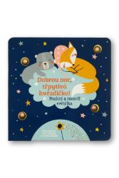 Dobrou noc, třpytivá hvězdičko! Dobrou noc, třpytivá hvězdičko!