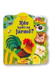Kdo bydlí na farmě? - Alice Beecham - Leporela pro děti Kdo bydlí na farmě?