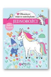 Jednorožci Obrázkové čtení se samolepkami - Omalovánky a samolepky pro děti Jednorožci Obrázkové čtení se samolepkami
