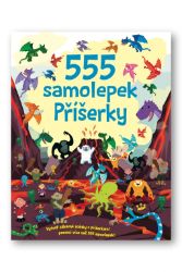 555 samolepek Příšerky - Oakley Graham,Dan Crisp - Samolepkové knihy pro děti 555 samolepek Příšerky