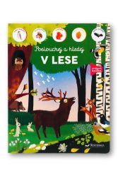 V lese - poslouchej a hledej - Marie Paruit - Zvukové knihy pro nejmenší V lese - poslouchej a hledej