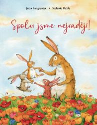 Spolu jsme nejraději! - Stefanie Dahle,Jutta Langreuter - Pohádky pro děti Spolu jsme nejraději!