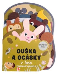 Ouška a ocásky v lese Tvarované leporelo s plstěnými prvky - Látková leporela Ouška a ocásky v lese Tvarované leporelo s plstěnými prvky
