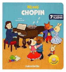 Můj malý Chopin - Emilie Collet - Zvukové knihy pro nejmenší Můj malý Chopin