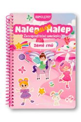 Nalep, odlep, nalep! Gumolepky Země snů - neuveden - Samolepkové knihy pro děti Nalep, odlep, nalep! Gumolepky Země snů