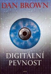 Digitální pevnost - Dan Brown - Světové detektivky Digitální pevnost