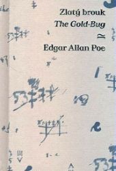 Zlatý brouk/The Gold-Bug - Edgar Allan Poe - Dvojjazyčná literatura Zlatý brouk/The Gold-Bug