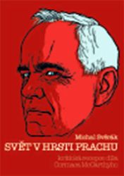 Svět v hrsti prachu Svět v hrsti prachu