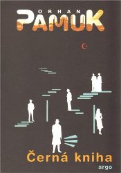 Černá kniha - Orhan Pamuk - Světová beletrie Černá kniha