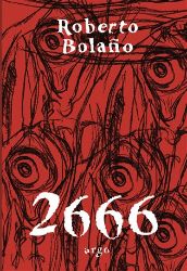 2666 - Roberto Bolano - Detektivky a napětí 2666