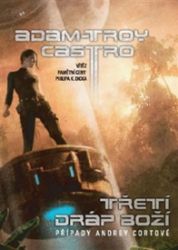 Třetí dráp boží - Adam-Troy Castro - Fantasy Třetí dráp boží
