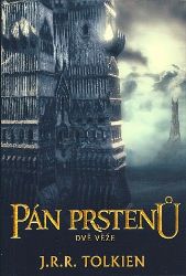 Pán prstenů II.: Dvě věže (brož.) - John Ronald Reuel Tolkien - Světová fantasy Dvě věže (brož.)