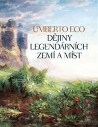 Dějiny legendárních zemí a míst Dějiny legendárních zemí a míst