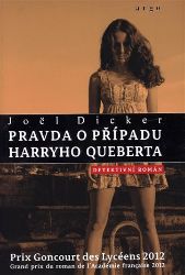Pravda o případu Harryho Queberta Pravda o případu Harryho Queberta