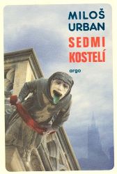 Sedmikostelí - Miloš Urban - České a slovenské detektivky Sedmikostelí