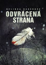 Odvrácená strana - Belinda Bauer - Detektivky a napětí Odvrácená strana