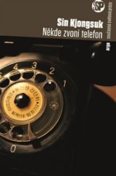 Někde zvoní telefon - Kjung-suk Šin - Romány Někde zvoní telefon