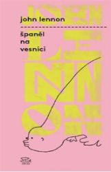 Španěl na vesnici - John Lennon - Poezie a básně Španěl na vesnici