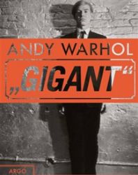 Andy Warhol - Gigant - Andy Warhol - Umění a architektura Andy Warhol - Gigant