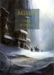 Hra o trůny - George Raymond Richard Martin - Světová fantasy Hra o trůny