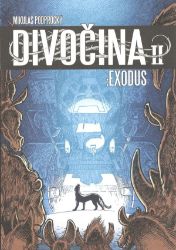 Divočina II. - Mikuláš Podprocký - Česká a slovenská sci-fi Divočina II.
