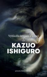 Vybledlá krajina s kopci - Kazuo Ishiguro - Romány Vybledlá krajina s kopci
